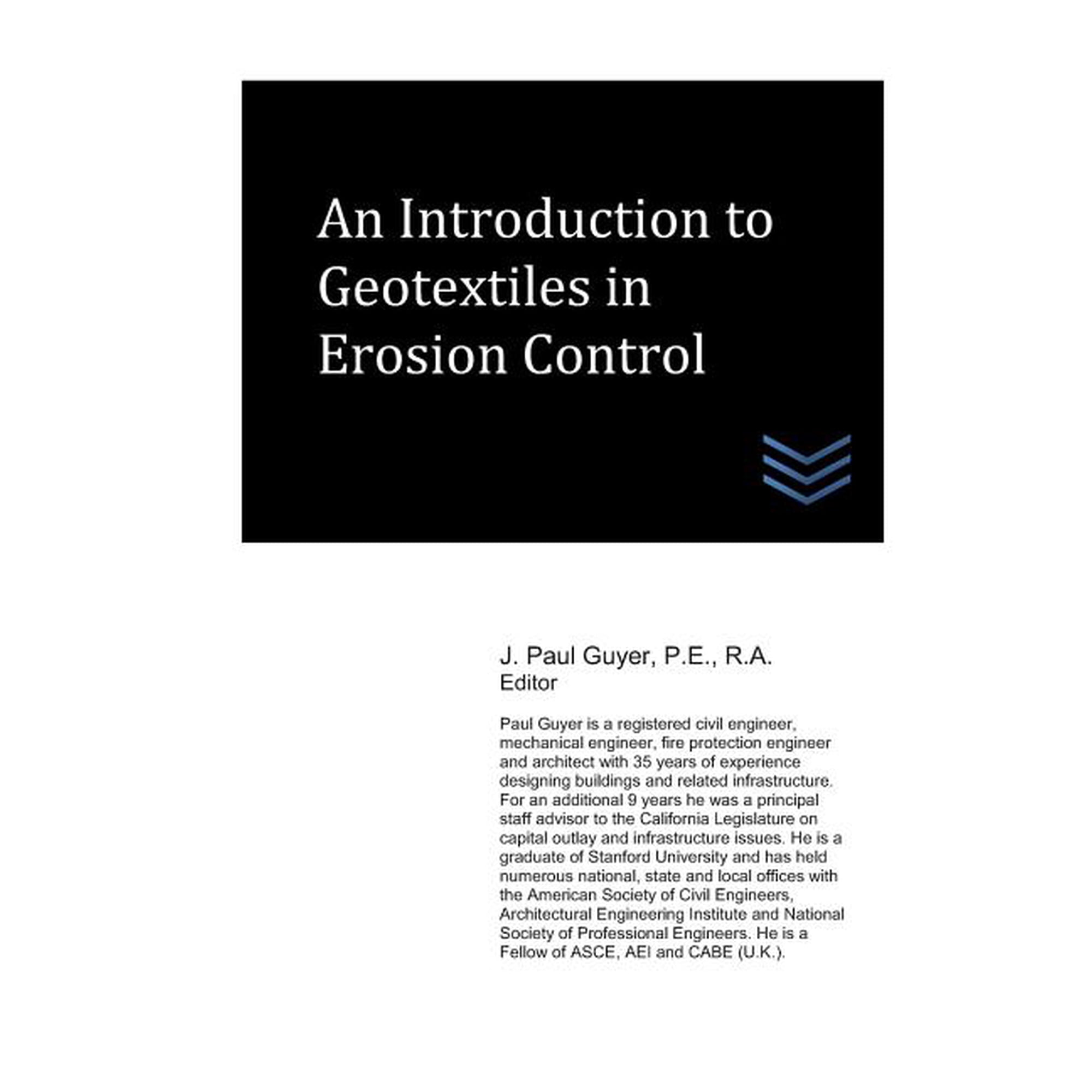 Geotechnical Engineering: An Introduction to Geotextiles in Erosion Control (Paperback)
