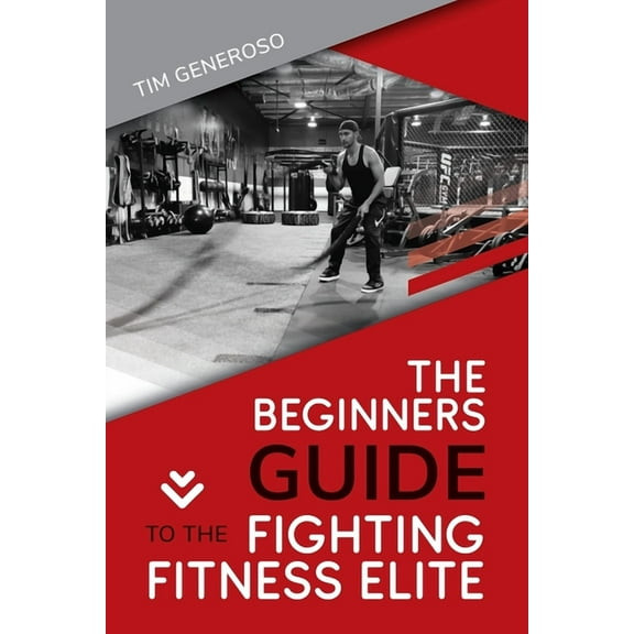 The Beginners Guide to the Fighting Fitness Elite