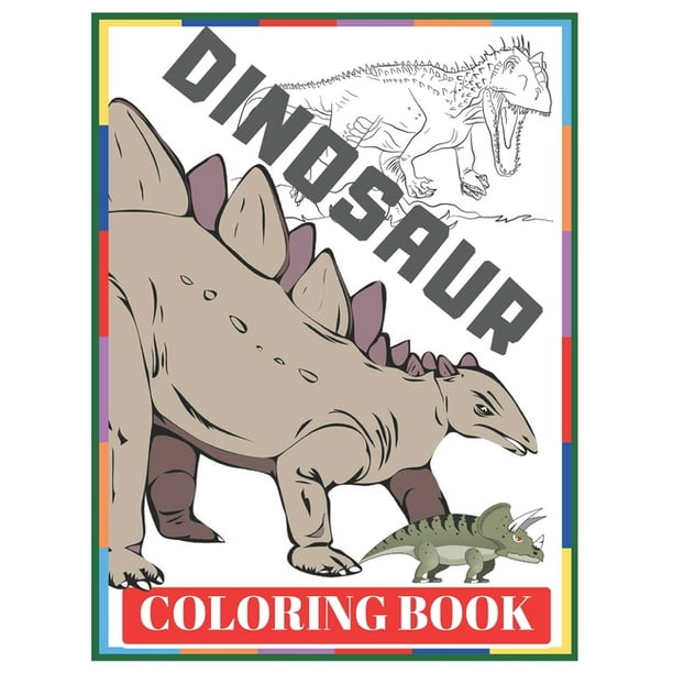 Dinosaur Coloring Book For Kids Paperback Large Print Walmart Com Walmart Com