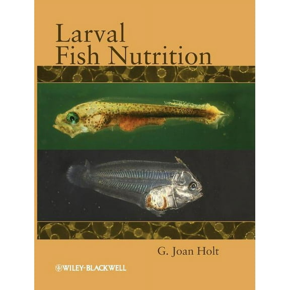 Larval Fish Nutrition (Hardcover)