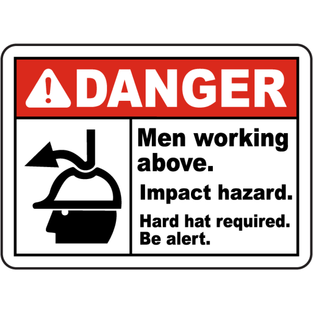 Men Working Above Impact Hazard Safety Notice Signs For Work Place