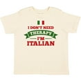 thumbnail image 3 of Inktastic No Therapy I'm Italian Boys or Girls Toddler T-Shirt, 3 of 5