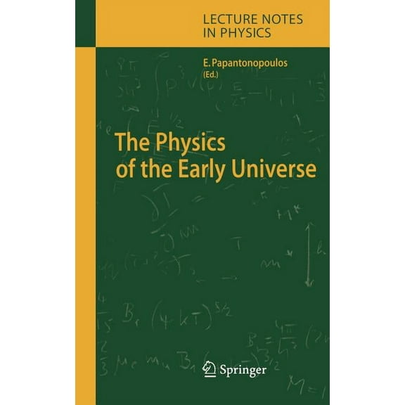 Lecture Notes in Physics The Physics of the Early Universe, Book 653, (Hardcover)