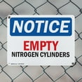 thumbnail image 5 of (2 Pack) Empty Nitrogen Cylinders OSHA Notice Sign 10 Inch X 7 Inch Indoor / Outdoor Rust-Free Aluminum Metal Signs for Workplace, Workshop, and Construction Site, Made in the USA, 5 of 8