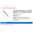 thumbnail image 2 of Cylinder Head Bolt Socket - Compatible with 2004 - 2017 Volkswagen Touareg 2005 2006 2007 2008 2009 2010 2011 2012 2013 2014 2015 2016, 2 of 2