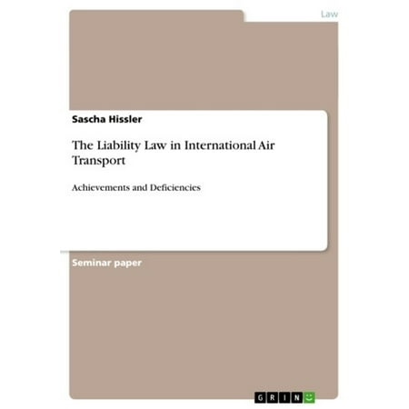 The Liability Law in International Air Transport -