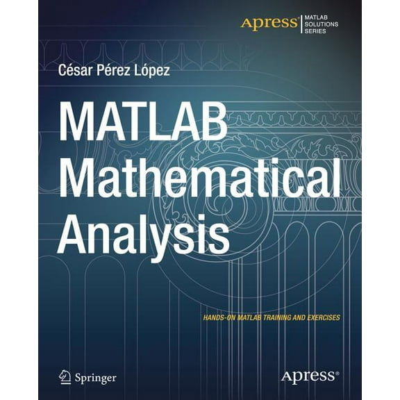 MATLAB Mathematical Analysis, (Paperback)