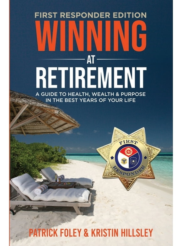 Winning at Retirement (First Responder Edition) (Paperback)