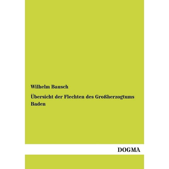 Ubersicht Der Flechten Des Grossherzogtums Baden