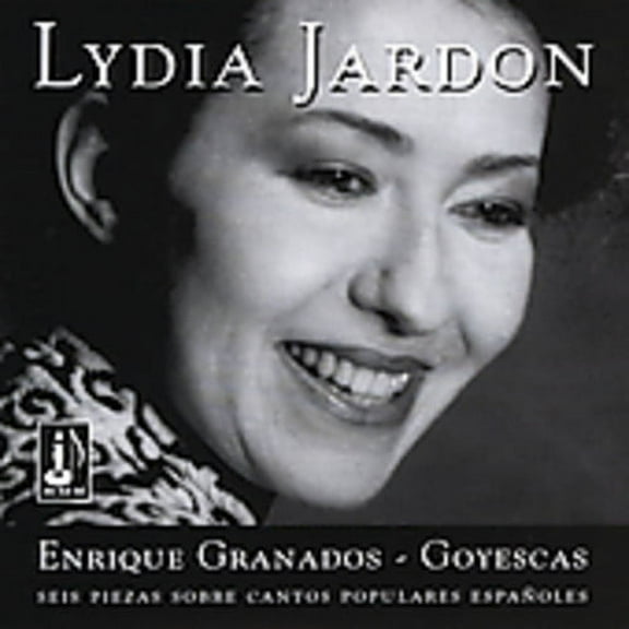 Lydia Jardon - 6 Goyescas / 6 Pieces - Classical - CD