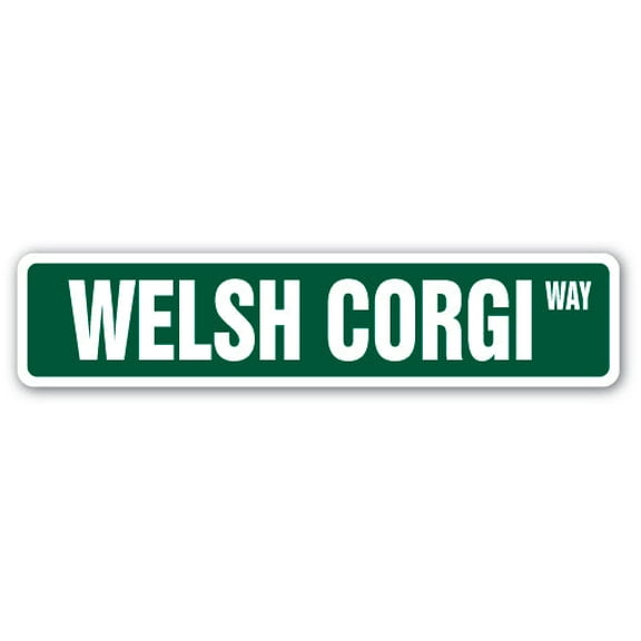 WELSH CORGI Street Sign dog puppy breeder pet yard | Indoor/Outdoor |  30" Wide