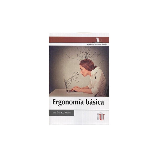Ergonomía básica Ediciones de la U 9789587624533