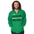 thumbnail image 3 of St Paddy Irish Before It Was Cool Zip Up Hoodie Men's Women's Brisco Brands 3X, 3 of 6