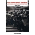 thumbnail image 1 of ÉTICA, SERVICIO PÚBLICO Y CORRUPCIÓN. LA IMPORTANCIA DE LA ÉTICA EN EL SERVICIO PÚBLICO Fontamara 9786077365938, 1 of 2