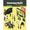 Convergent Media Writing: Telling a Good Story Well, Used [Paperback]