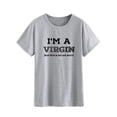 thumbnail image 3 of TWZH Women I'm A Virgin But This is An Old Shirt Letter Short T-Shirt, 3 of 6