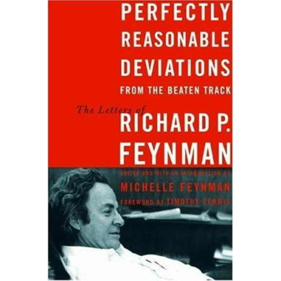Pre-Owned Perfectly Reasonable Deviations from the Beaten Track: The Letters of Richard P. Feynman (Hardcover) 0738206369 9780738206363