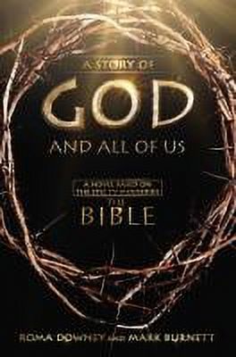 A Story of God and All of Us : A Novel Based on the Epic TV Miniseries "The Bible" (Hardcover) - image 2 of 2