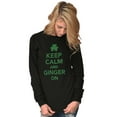 thumbnail image 4 of Keep Calm Ginger On St Pattys Humor Long Sleeve TShirt Men Women Brisco Brands S, 4 of 6