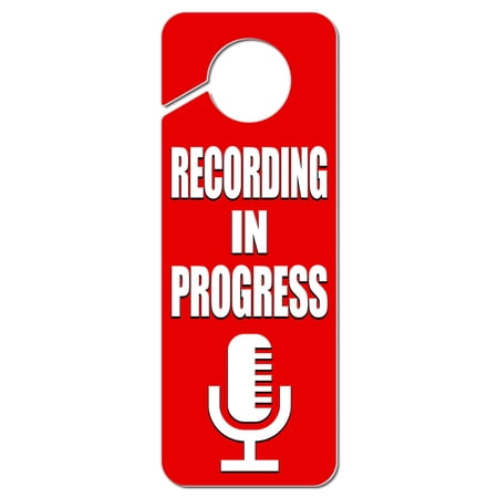Recording in Progress Microphone Plastic Door Knob Hanger Sign ...