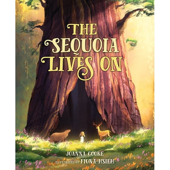 The Sequoia Lives on (Hardcover)