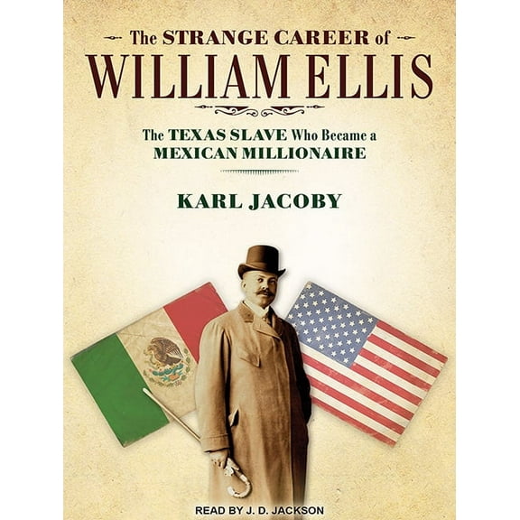 The Strange Career of William Ellis (Audiobook)