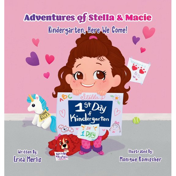 Adventures of Stella & Macie: Kindergarten, Here We Come!, (Hardcover)