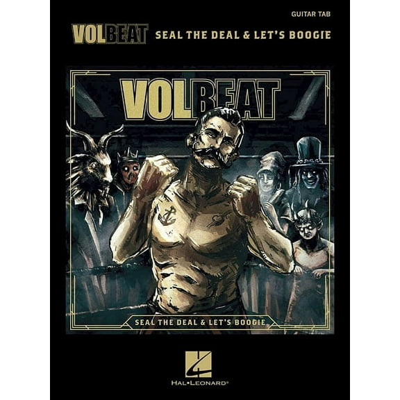 Volbeat - Seal the Deal & Let's Boogie: Tab Transcriptions with Lyrics, (Paperback)