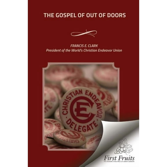 The Gospel of Out of Doors (Paperback)