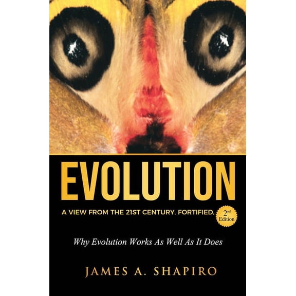 Evolution: A View from the 21st Century. Fortified., (Hardcover)