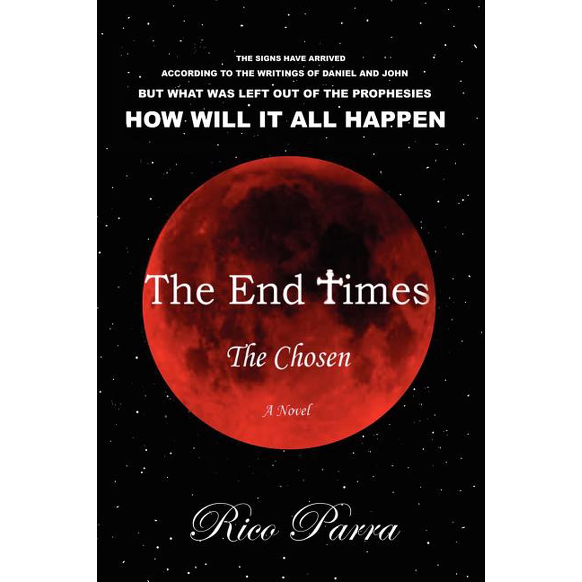 The End Times: The Chosen (Paperback)