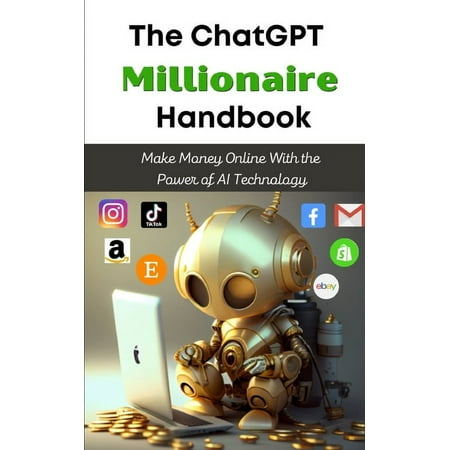 The ChatGPT Millionaire Handbook (Paperback)