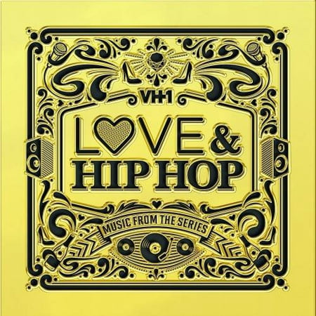 VH1 Love & Hip Hop: Music From The Series (Best Speakers For Hip Hop Music)