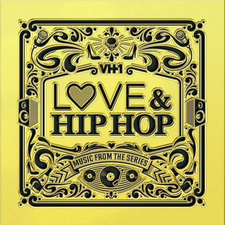 - VH1 Love & Hip Hop: Music From The Series