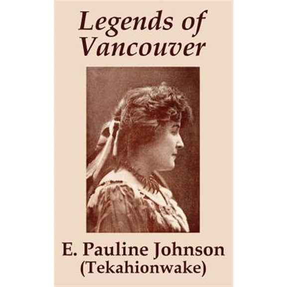 Legends of Vancouver (Paperback)