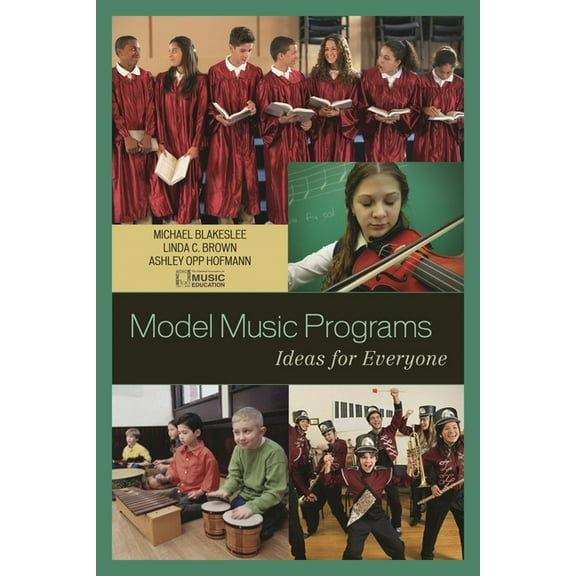 Model Music Programs: Ideas for Everyone, (Paperback)