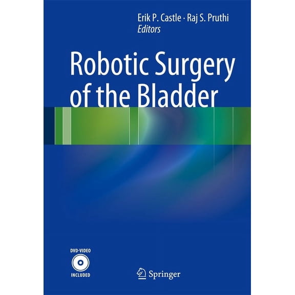 Robotic Surgery of the Bladder, (Hardcover)