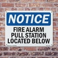 thumbnail image 5 of Fire Alarm Pull Station Located Below OSHA Notice Rigid Plastic Sign 18 Inch x 12 Inch - 5 Pack, 5 of 8