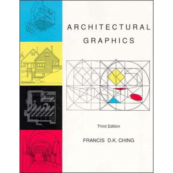 Architectural Graphics (Paperback) by Francis D K Ching