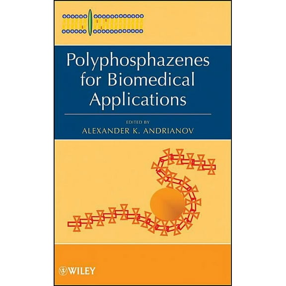 Polyphosphazenes for Biomedical Applications, (Hardcover)