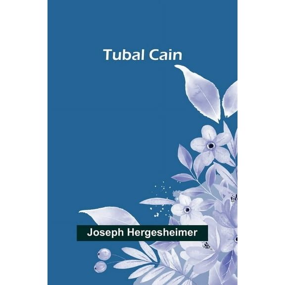 Tubal Cain, (Paperback)