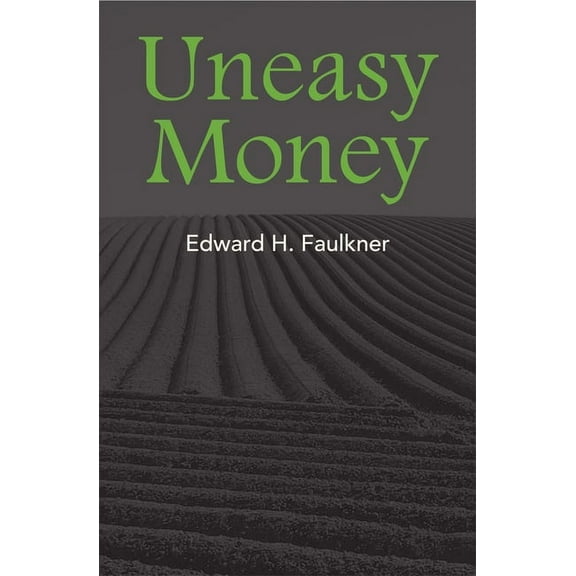 Uneasy Money, (Paperback)