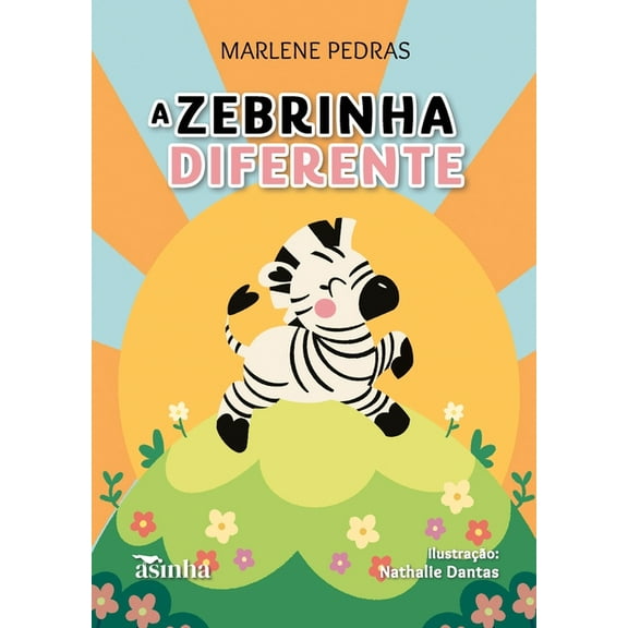 A zebrinha diferente, (Paperback)