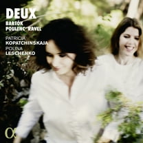 Bartok / Kopatchinskaja / Leschenko - Deux - Music & Performance - CD