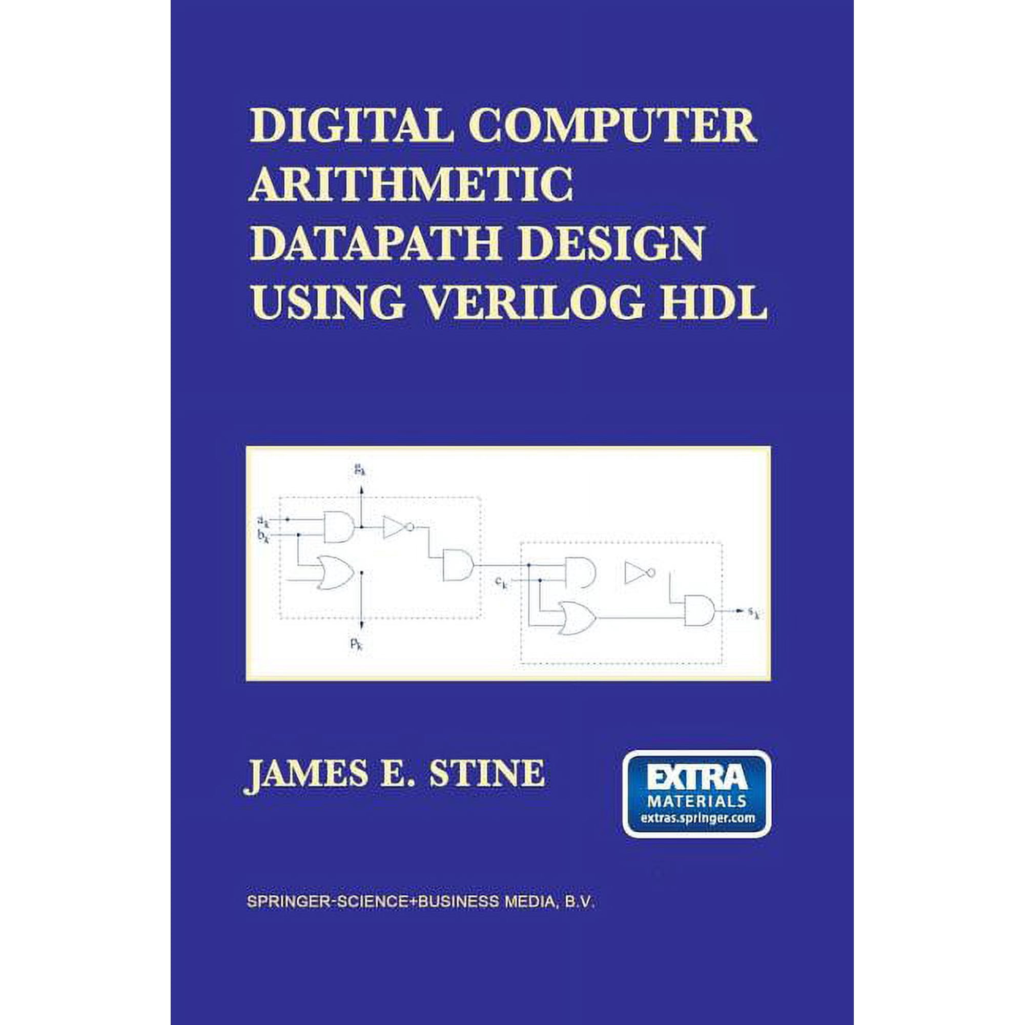 Digital Computer Arithmetic Datapath Design Using Verilog Hdl (Paperback)