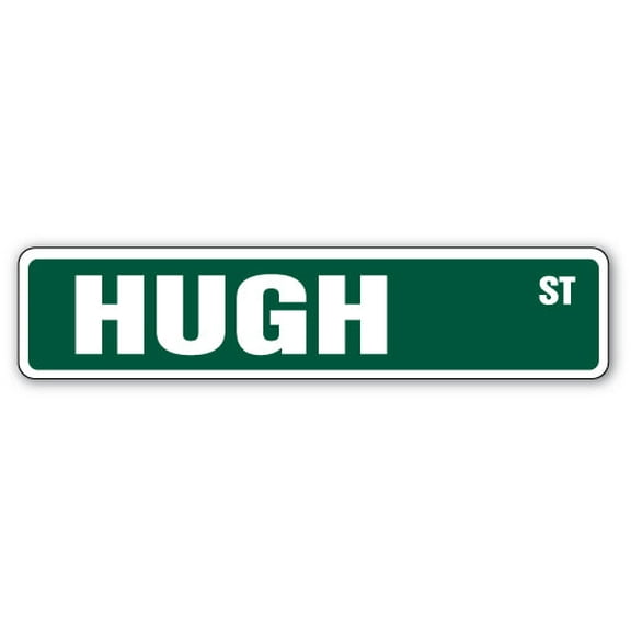 HUGH Street Sign Childrens Name Room Sign | Indoor/Outdoor |  30" Wide