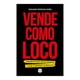 thumbnail image 1 of Vende como loco VR Editoras Libro Tapa Blanda, 1 of 2