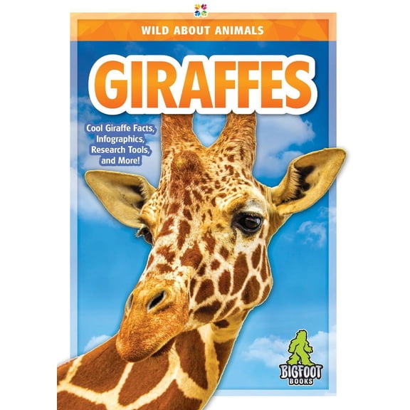 Wild about Animals: Giraffes (Hardcover)