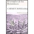thumbnail image 1 of El complot de los romanticos EDICIONES SIRUELA CARMEN BOULLOSA, 1 of 2