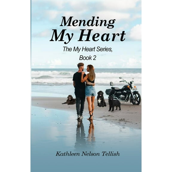 Mending My Heart: The My Heart Series, Book 2, (Paperback)